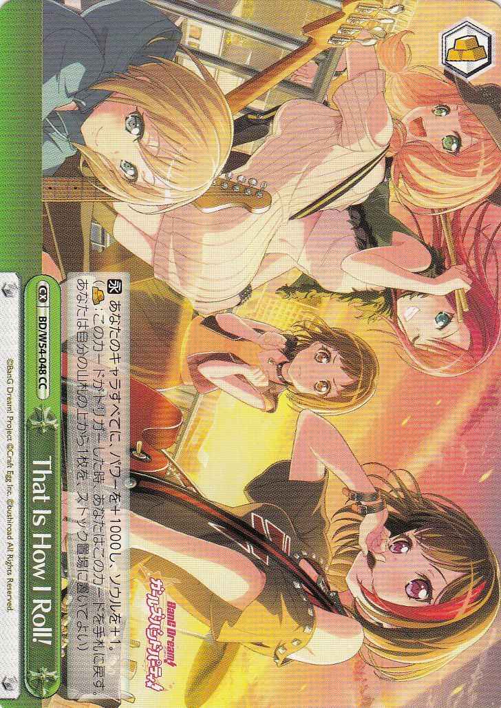 Weiss Schwarz BD/W54-048 That Is How I Roll CC BanG Dream!