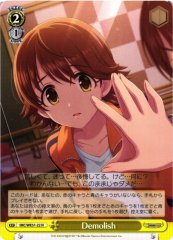 Weiss Schwarz IMC/WE51-22 Demolish N THE IDOLM@STER CINDERELLA GIRLS